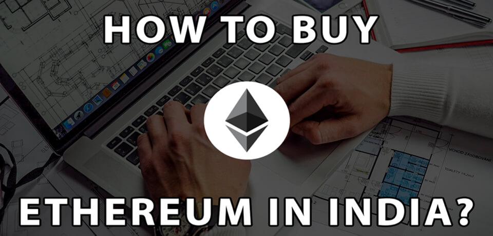 How To Buy Ethereum In India